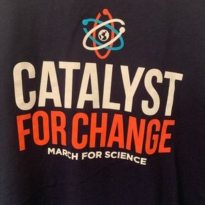 March for Science Catalyst for change t shirt